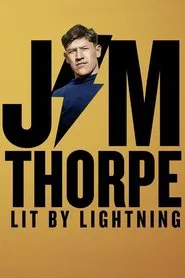 Jim Thorpe: Lit by Lightning movie poster