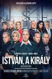 István, a király - Királydombon movie poster