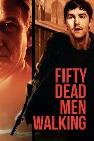 Fifty Dead Men Walking movie poster