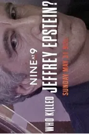 Who Killed Jeffrey Epstein? movie poster