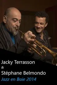Jacky Terrasson & Stéphane Belmondo: Jazz en Baie - 2014 movie poster