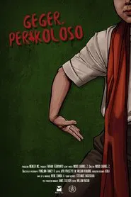 Geger Perikoloso movie poster