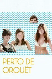 Poster do filme Perto de Orouët