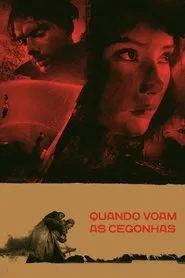 Poster do filme Quando Voam as Cegonhas