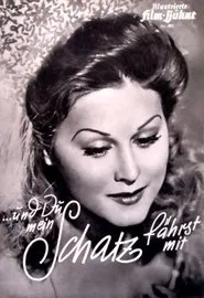 Poster do filme Und du mein Schatz fährst mit