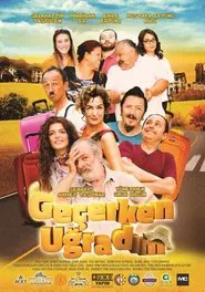 Geçerken Uğradım movie poster