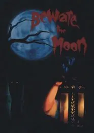 Beware The Moon movie poster