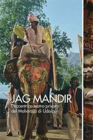 Jag Mandir: The Eccentric Private Theatre of the Maharaja of Udaipur movie poster