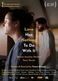 Poster do filme Love Has Nothing to Do with It