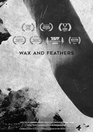 Wax And Feathers movie poster