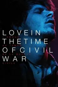 Poster do filme Love in the Time of Civil War
