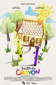 The Life of a Crayon movie poster