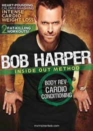 Bob Harper: Inside Out Method - Body Rev Cardio Conditioning movie poster