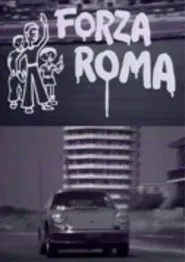Forza Roma! movie poster