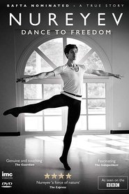 Rudolf Nureyev: Dance to Freedom movie poster