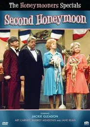 Poster do filme The Honeymooners Specials: Second Honeymoon
