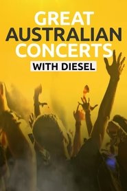 Great Australian Concerts with Diesel tv show poster