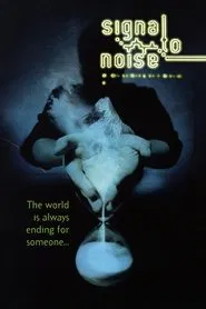 Signal to Noise movie poster