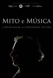 Mito e Música: A Mensagem de Fernando Pessoa movie poster