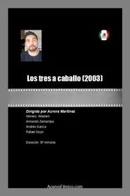 Los tres a caballo movie poster
