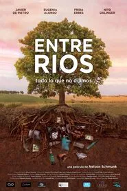 Entre ríos: todo lo que no dijimos movie poster