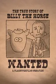 The True Story of Billy the Horse movie poster