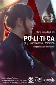 Política, substantivo feminino movie poster