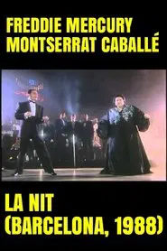 Freddie Mercury & Montserrat Caballé - La Nit movie poster