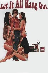 Let It All Hang Out movie poster