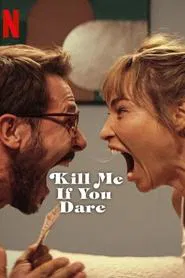 Kill Me If You Dare movie poster