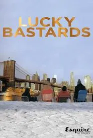 Lucky Bastards tv show poster