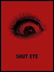Shut Eye movie poster