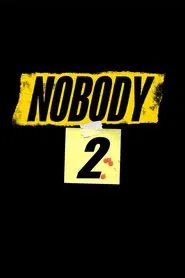 Nobody 2 movie poster