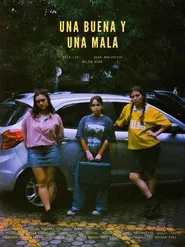 Una buena y una mala movie poster