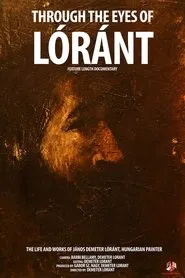 Through the Eyes of Lóránt movie poster
