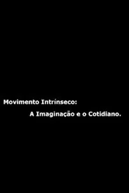 Movimento Intrínseco movie poster