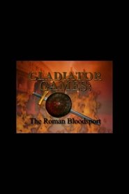 Gladiator Games: The Roman Bloodsport movie poster