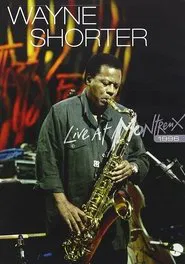 Wayne Shorter: Live at Montreux 1996 movie poster