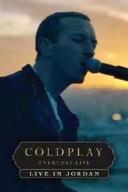 Coldplay: Everyday Life – Live in Jordan movie poster