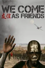 We Come as Friends movie poster