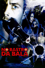 Poster do filme No Rastro da Bala