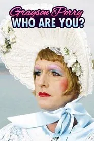 Poster da série Grayson Perry: Who Are You?