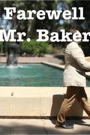 Farewell Mr. Baker movie poster