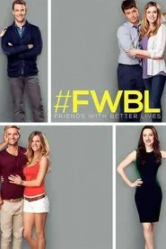 Friends with Better Lives tv show poster