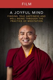 A Joyful Mind - Finding true happiness through the practice of meditation movie poster