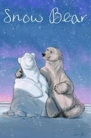 Snow Bear movie poster