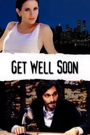 Get Well Soon movie poster