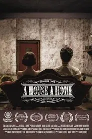 A House, A Home movie poster