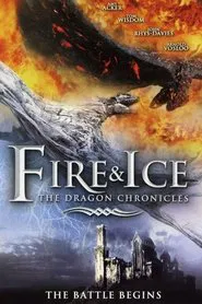 Fire and Ice: The Dragon Chronicles movie poster