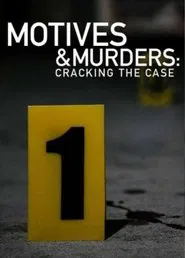 Motives & Murders: Cracking The Case tv show poster